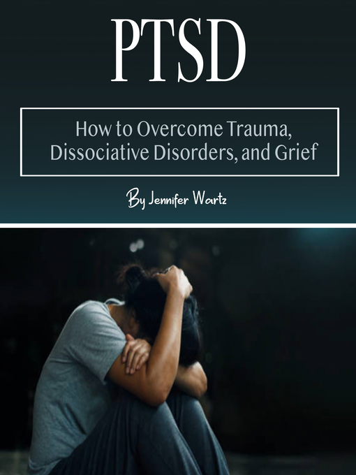 Title details for PTSD by Jennifer Wartz - Available